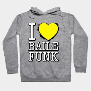 Eu Amo Baile Funk Camisa! Hoodie